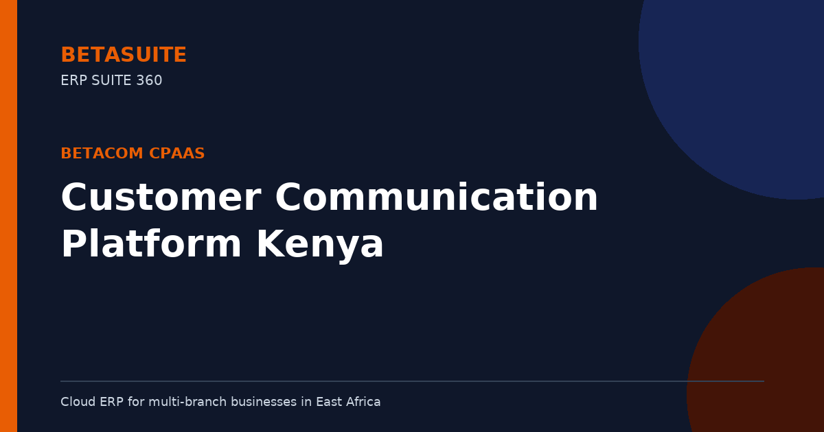 Customer Communication Platform Kenya