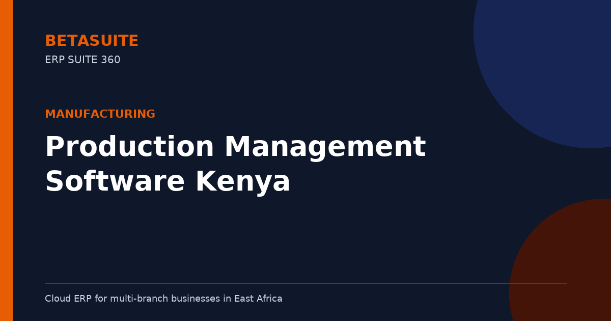 Production Management Software Kenya