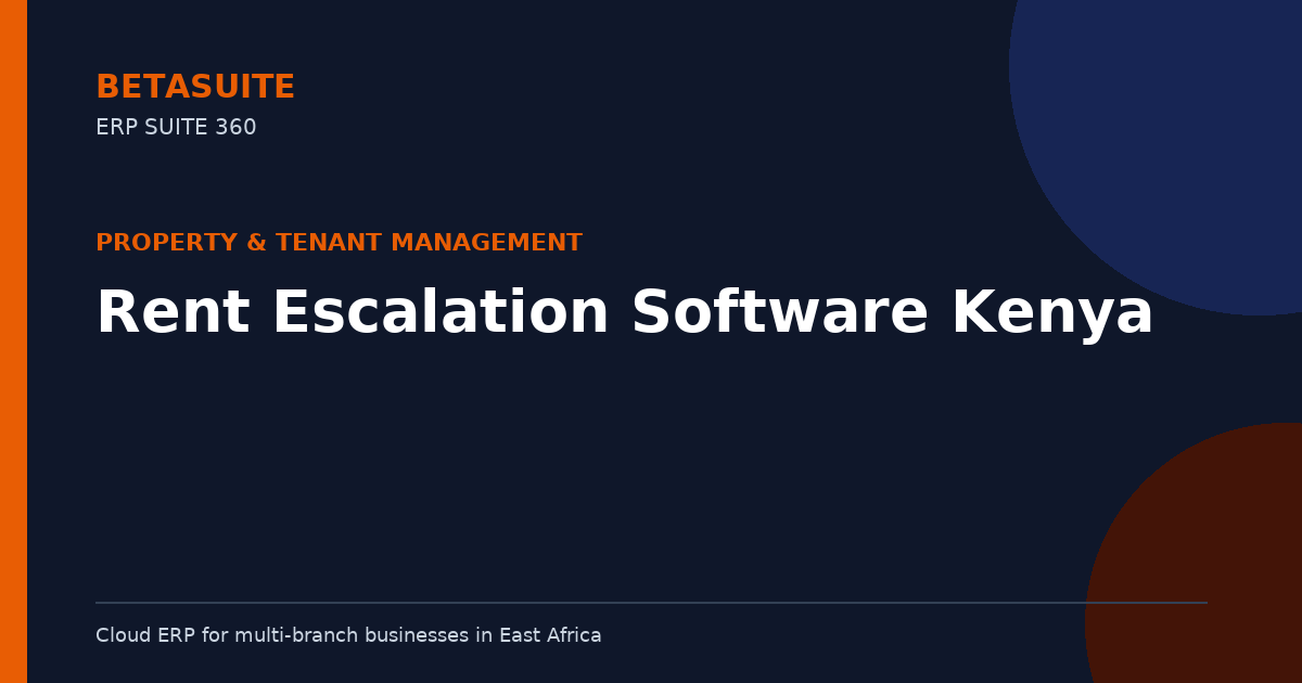 Rent Escalation Software Kenya